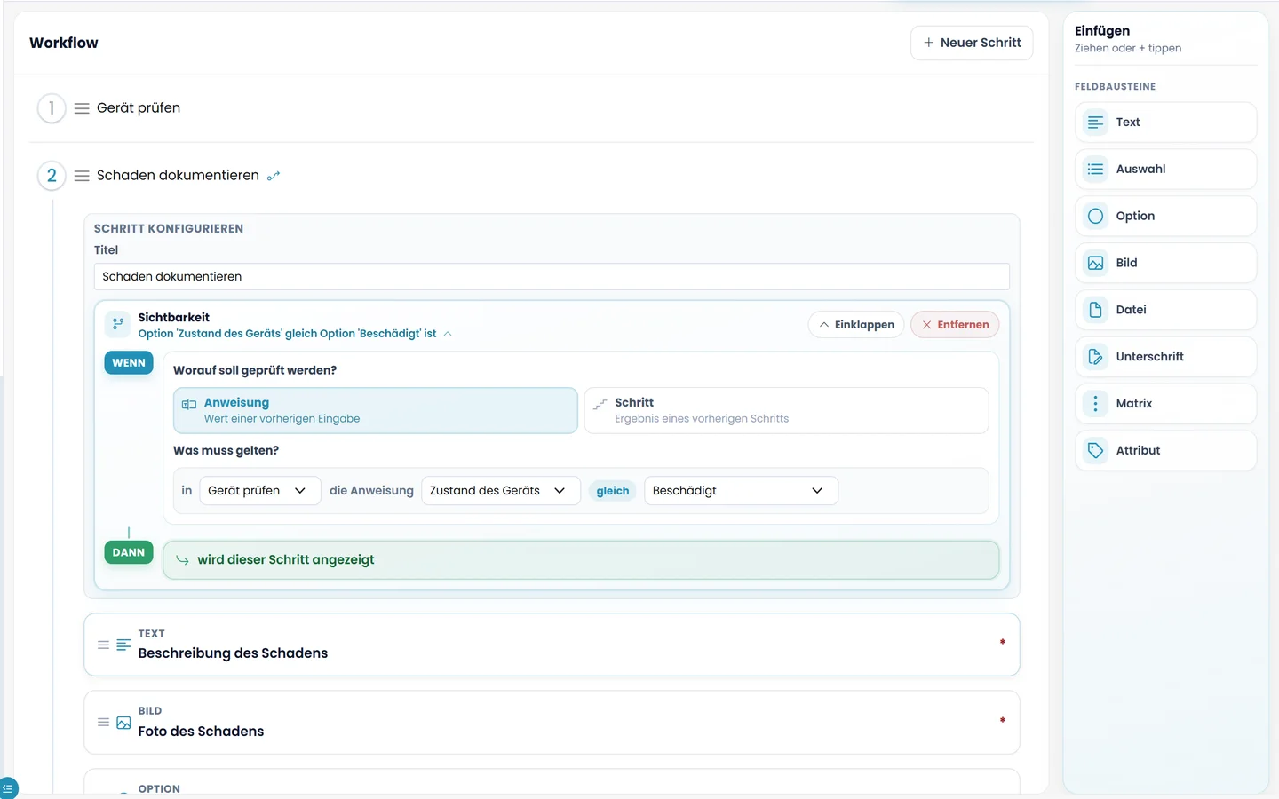 Workflow-Editor in Loxify: der Schritt Schaden dokumentieren erscheint nur, wenn der Zustand des Geräts Beschädigt ist, rechts die Feldpalette mit Text, Auswahl, Bild und Unterschrift